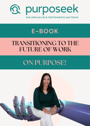 Transitioning to the Future of Work on Purpose